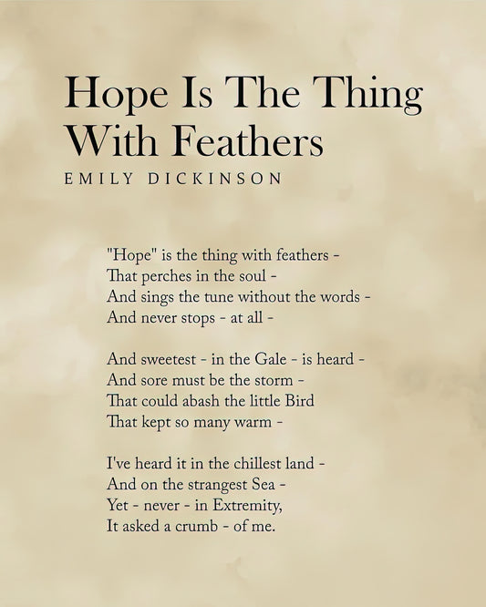 Hope Is The Thing With Feathers - Emily Dickinson Poem Fine Art Print | TotalUSAMagazine